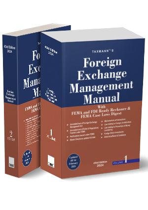 Foreign Exchange Management Manual with FEMA and FDI Ready Reckoner & FEMA Case Laws Digest | Set of 2 Volumes