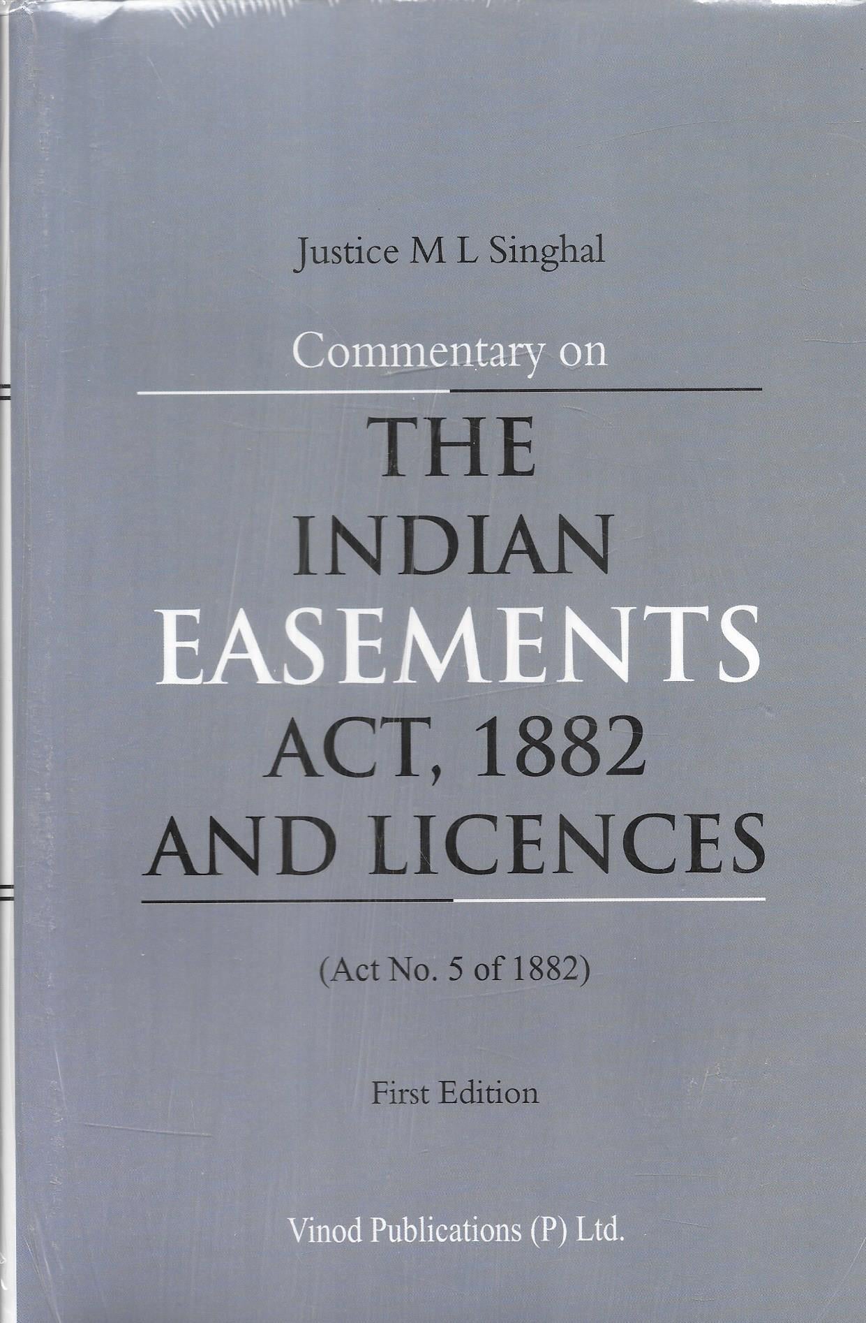 Commentary On The Indian Easements Act 1882 And Licences 8839