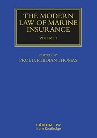 Modern Law of Marine Insurance Volume 2 (Maritime and Transport Law Library)