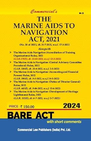 Marine Aids to Navigation Act, 2021 Alongwith The Marine Aids Navigation (Accreditation of Training Organisations) Rules, 2022
