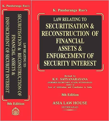 Law relating to Securitisation and Reconstruction of Financial Assets and Enforcement of Security Interest