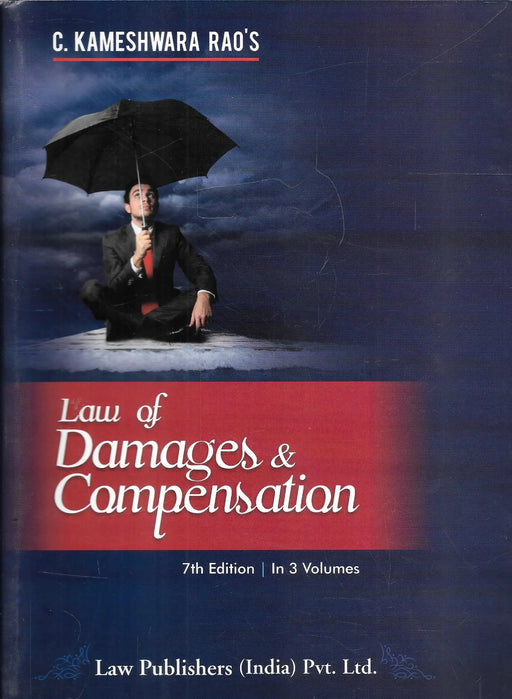 Book cover of Law of Damages and Compensation by C. Kameshwara Rao, 7th Edition (2025), a 3-volume legal reference on civil liabilities and remedies.