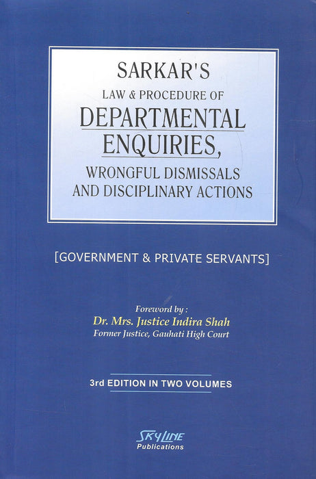 Law & Procedure Of Departmental Enquirers, Wrongful Dismissals And Disciplinary Actions