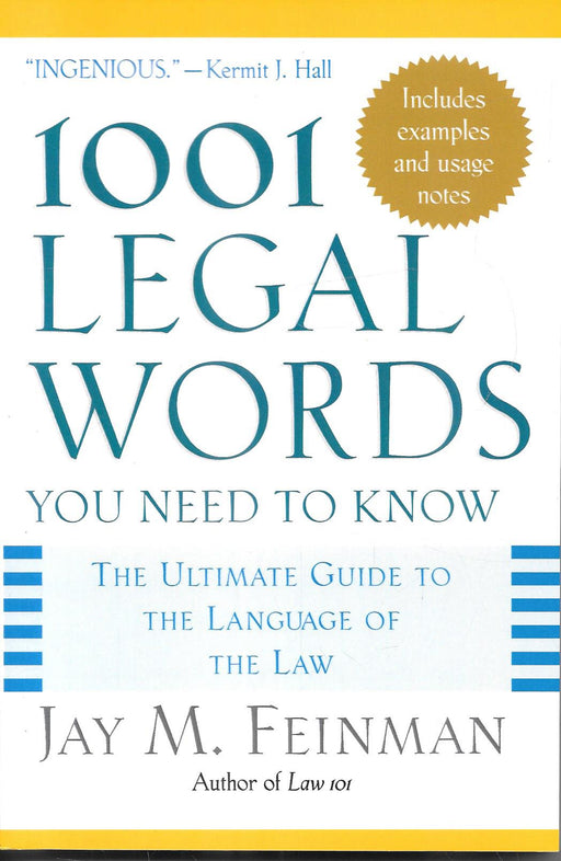 1001 Legal Words You Need to Know: The Ultimate Guide to the Language of the Law