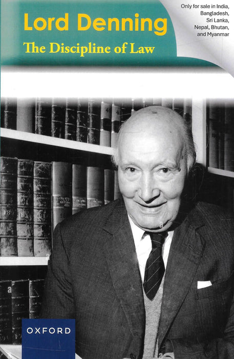 Cover of The Discipline of Law by Lord Denning, published by Oxford University Press. A classic work on English common law, legal philosophy, and judicial reasoning. ISBN 9780197923054.