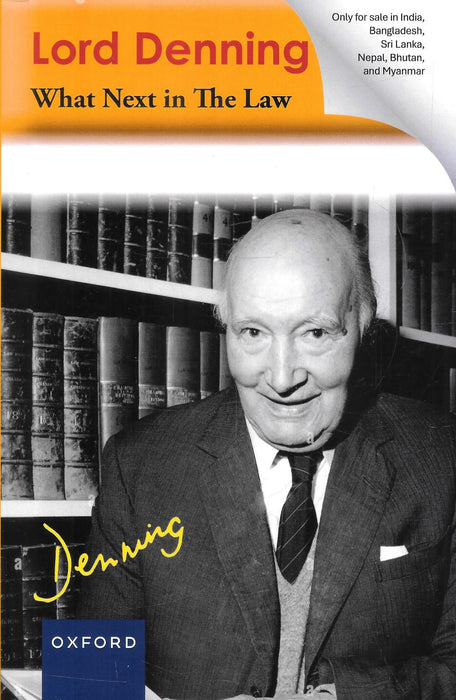 Cover of What Next in the Law by Lord Denning, published by Oxford University Press. A classic work on legal reform, jurisprudence, and English common law. ISBN 9780197923696.