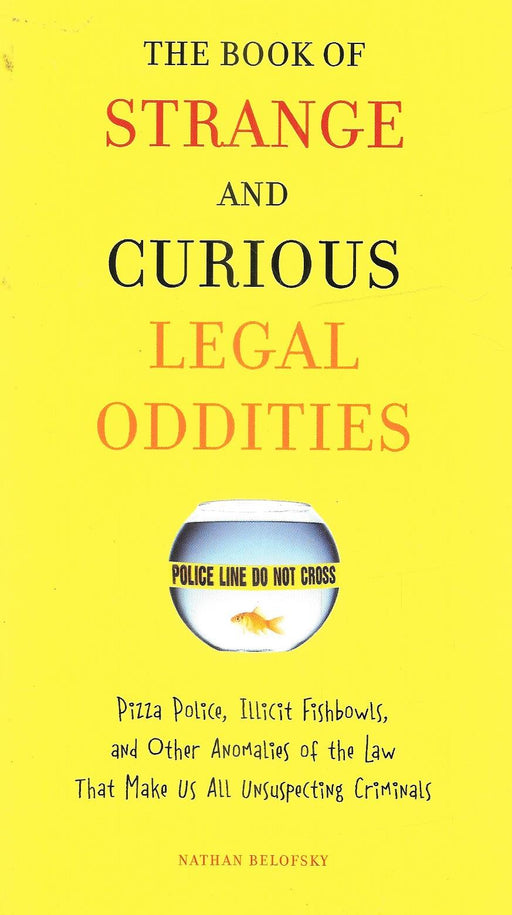 The Book Of Strange And Curious Legal Oddities