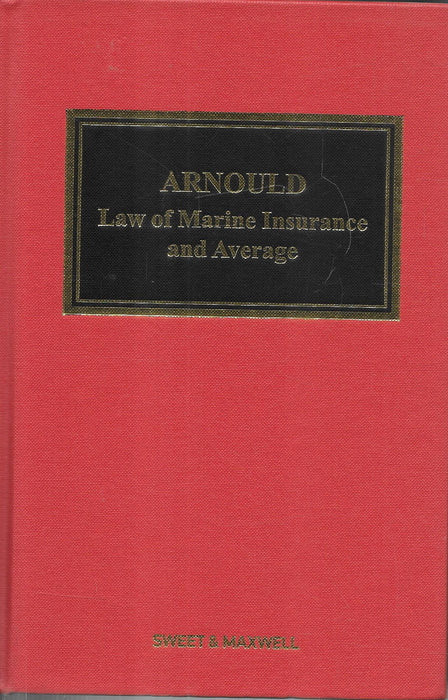 Arnould's Law of Marine Insurance and Average 18th ed