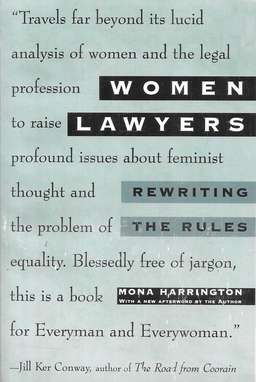 Cover of "Women Lawyers: Rewriting the Rules" by Mona Harrington, featuring a quote about feminist legal analysis and equality, with bold text highlighting the book’s themes.