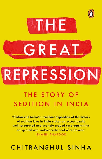 The Great Repression - The Story of Sedition in India