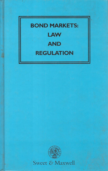 Bond Markets: Law and Regulation