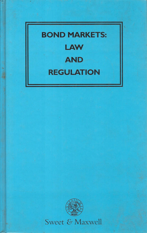 Bond Markets: Law and Regulation