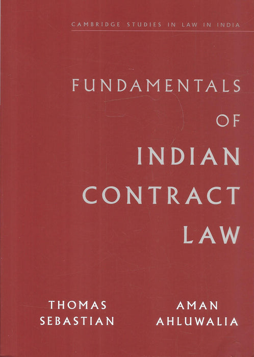 Front cover of Fundamentals of Indian Contract Law by Thomas Sebastian and Aman Ahluwalia, Cambridge University Press.