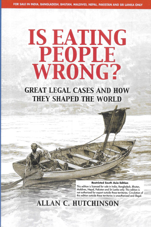 Cover of Is Eating People Wrong? Great Legal Cases and How They Shaped the World by Allan C. Hutchinson, published by Cambridge University Press.