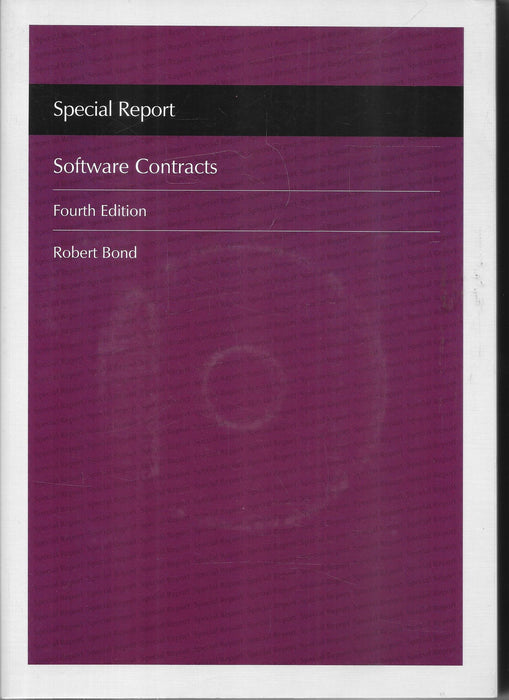 Software Contracts Fourth Edition by Robert Bond published by Bloomsbury Professional covering software licensing, SaaS agreements, technology law, IT contracts, and contract drafting with precedents.