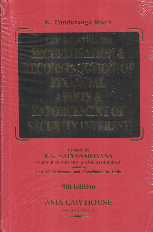 Law Relating To Securitisation & Reconstruction Of Financial Assets & Enforcement Of Security Interest