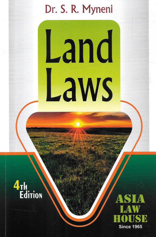 Land Laws by Dr. S R Myneni