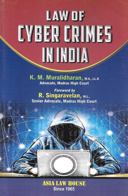 Law Of Cyber Crimes In India