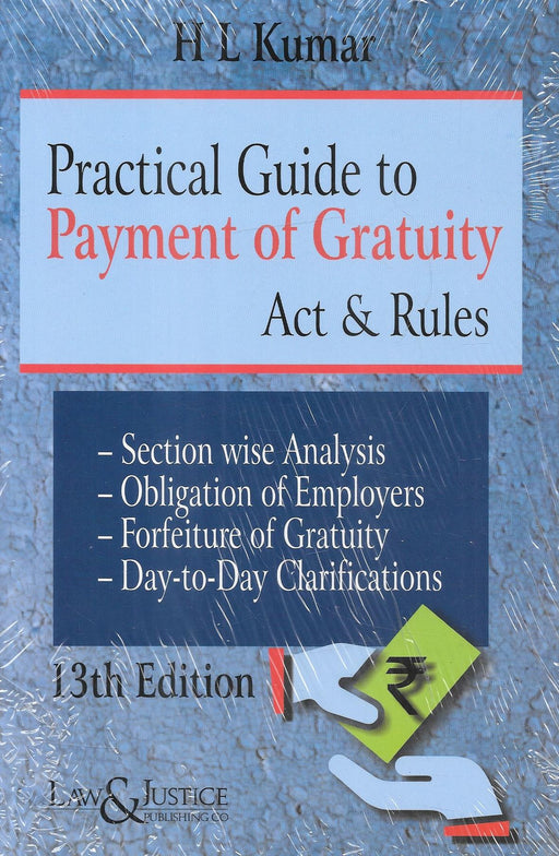 Practical guide To Payment Of Gratuity Act & Rules