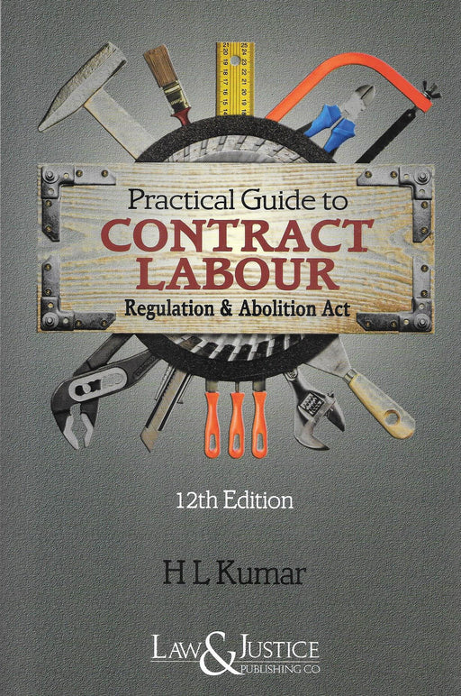 Practical Guide to Contract Labour Regulation & Abolition Act