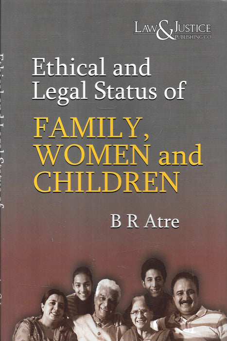 Ethical and Legal Status of Family, Women and Children