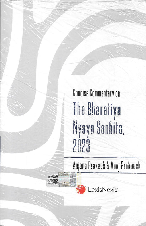 Concise Commentary On The Bharatiya Nyaya Sanhita, 2023