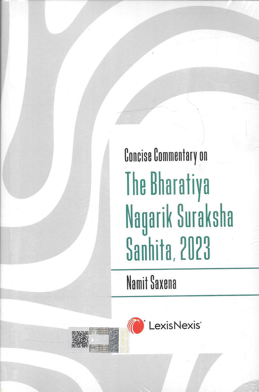 Concise Commentary on The Bharatiya Nagarik Suraksha Sanhita