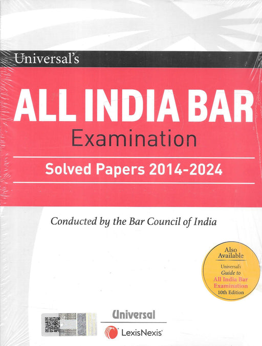 Universal’s All India Bar Examination - Solved Papers 2014-2024
