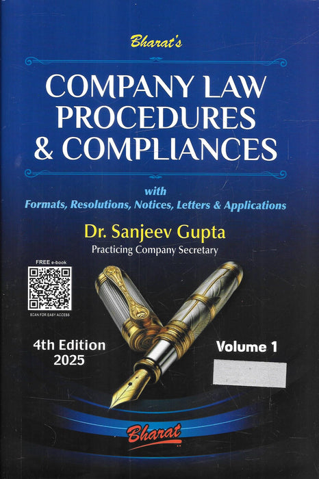 Cover of “Company Law Procedures and Compliances” by Dr. Sanjeev Gupta, 2025 Edition, Volume 1, featuring an ornate gold fountain pen on a dark background, offering formats and secretarial tools for corporate compliance.