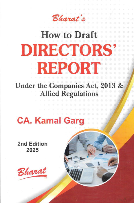 Front cover of How to Draft Directors’ Report (2nd Edition, 2025) by CA Kamal Garg, published by Bharat Law House, focusing on compliance with the Companies Act, 2013 and allied regulations.