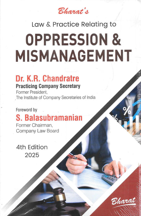 Cover of Law & Practice Relating to Oppression & Mismanagement by Dr. K.R. Chandratre, 4th Edition 2025, published by Bharat Law House Pvt. Ltd., featuring analysis of shareholder rights and corporate law remedies.