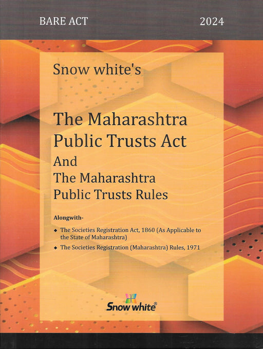 The Maharashtra Public Trusts Act with Maharashtra Rules - Bare Act