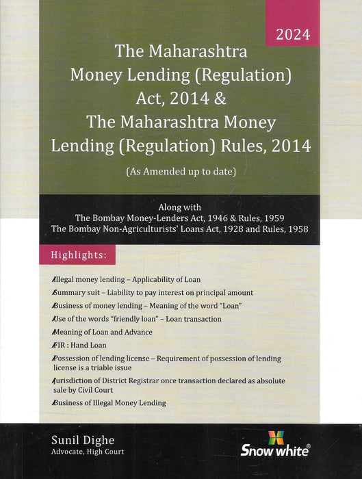 The Money Lending (Regulation) Act, 2014 & The Maharashtra Money Lending (Regulation) Rules, 2014