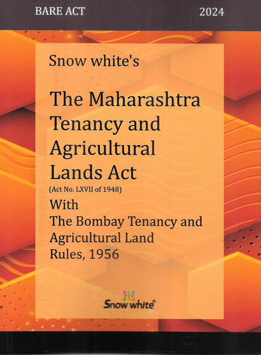 The Maharashtra Tenancy and Agricultural Lands Act with Rules