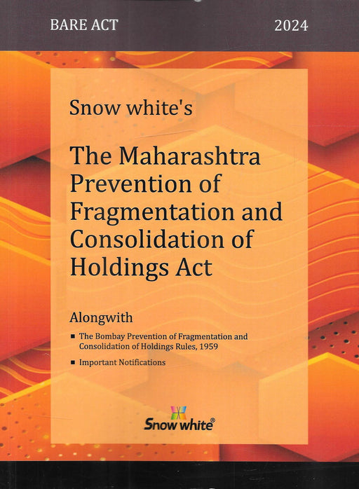 The Maharashtra Prevention Of Fragmentation And Consolidation Of Holdings Act