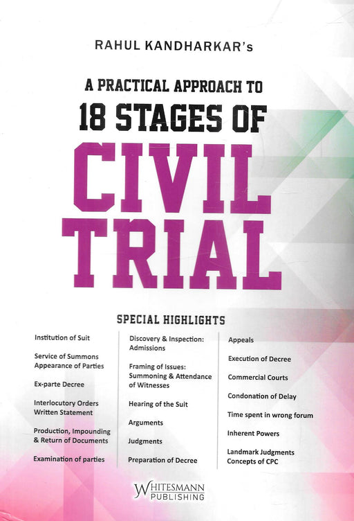 A Practical Approach to 18 Stages of Civil Trial