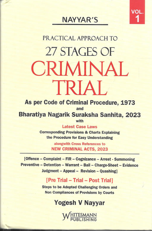 Practical Approach To 27 Stages Of Criminal Trial ( In 2 Volumes )