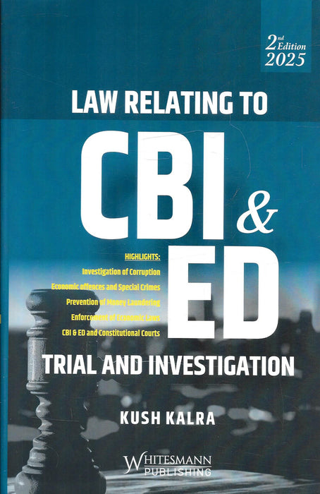 Book cover of 'Law Relating to CBI & ED Trial and Investigation' by Kush Kalra with a blue background and text.