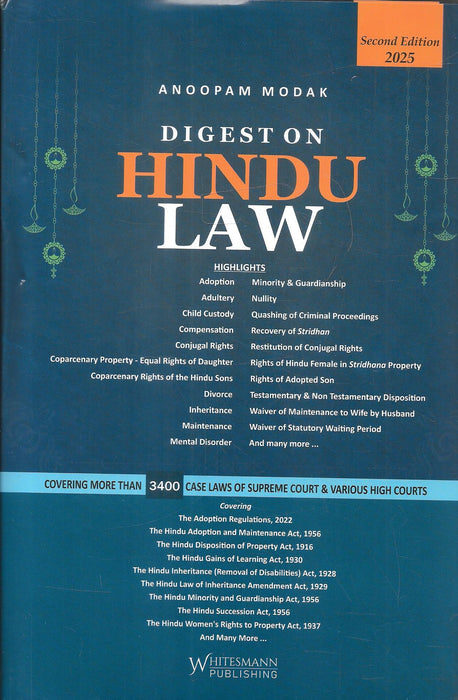 Cover of “Digest on Hindu Law” by Anoopam Modak, Second Edition 2025, summarizing 3,400+ Supreme Court and High Court cases across Hindu adoption, maintenance, property, and succession laws.