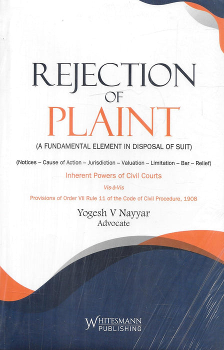 Rejection Of Plaint - A Fundamental Element In Disposal Of Suit