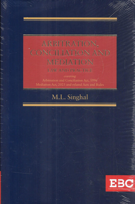 Arbitration, Conciliation And Mediation Law And Practice