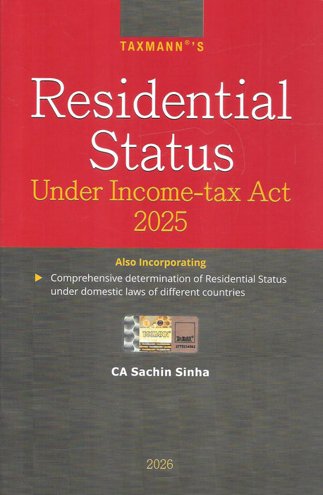 Residential Status under Income-tax Act 2025 by CA Sachin Sinha, Taxmann 2026 Edition, ISBN 9788167010780.