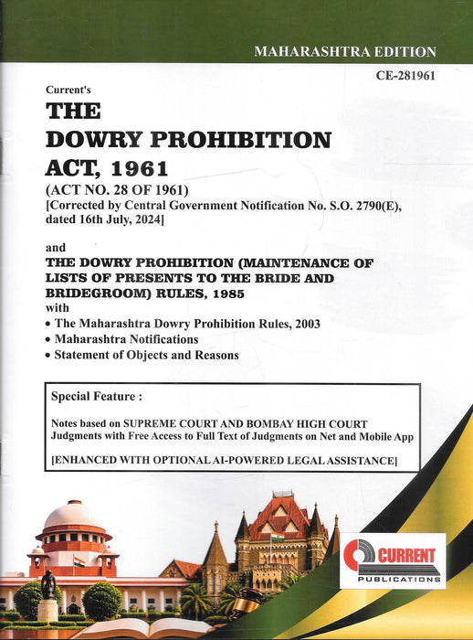 Current Publications’ The Dowry Prohibition Act, 1961, Maharashtra Edition, including the 1985 Rules, Maharashtra Dowry Prohibition Rules, 2003, notifications and judicial notes, ISBN 9788168129139.