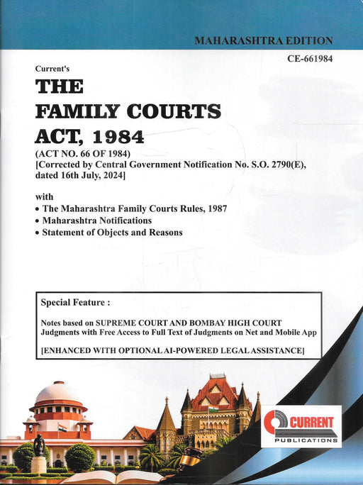 Current Publications’ The Family Courts Act, 1984, Maharashtra Edition, with Maharashtra Family Courts Rules, 1987, notifications and Supreme Court and Bombay High Court judgment notes, ISBN 9788168129160.