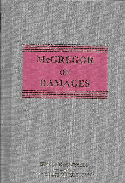 Cover image of McGregor on Damages Twenty-Second Edition by James Edelman, South Asian Edition published by Sweet & Maxwell Thomson Reuters. A leading legal reference on damages law, contract law, torts, compensation principles, commercial litigation, personal injury, and equitable remedies.