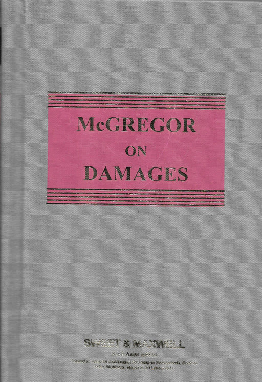 Cover image of McGregor on Damages Twenty-Second Edition by James Edelman, South Asian Edition published by Sweet & Maxwell Thomson Reuters. A leading legal reference on damages law, contract law, torts, compensation principles, commercial litigation, personal injury, and equitable remedies.
