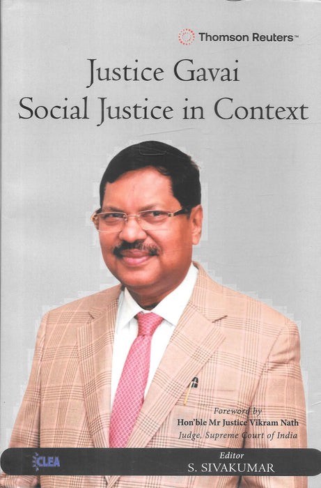 Justice Gavai: Social Justice in Context by Justice B. R. Gavai, Thomson Reuters book cover.