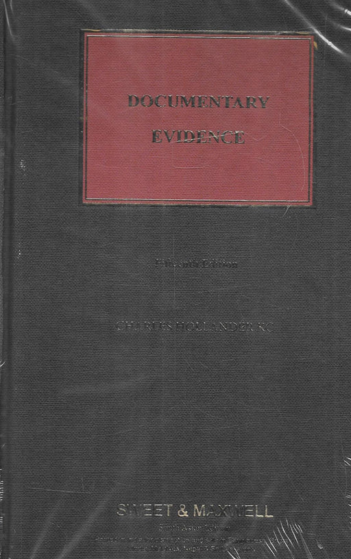 Documentary Evidence 13th Edition by Charles Hollander KC, Sweet & Maxwell South Asian Edition, hardbound legal commentary.