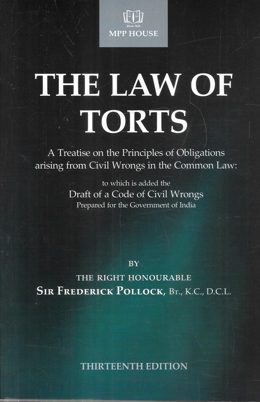 The Law of Torts by Sir Frederick Pollock 13th Edition Hardbound published by MPP House
