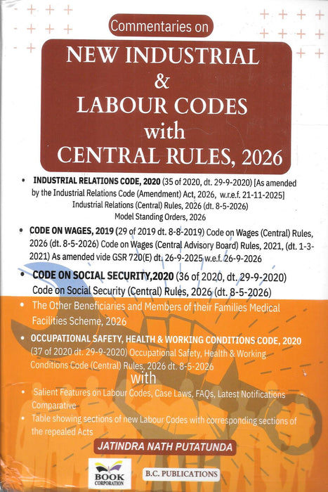 Commentaries on New Industrial and Labour Codes with Central Rules 2026 by Jatindra Nath Putatunda covering four Labour Codes, Central Rules, amendments and case laws